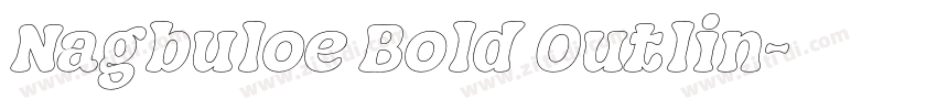 Nagbuloe Bold Outlin字体转换 Nagbuloe Bold Outlin字体转换